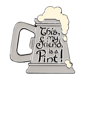 THIS, MY FRIEND, IS A PINT!