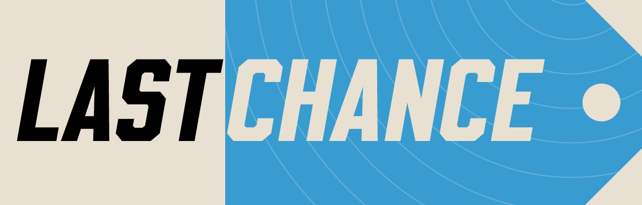 Last Chance